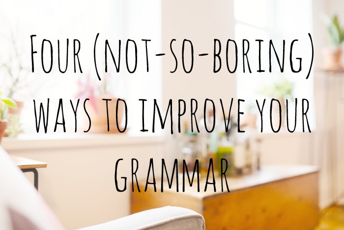 Four ways to improve your grammar